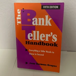 The Bank Teller's Handbook