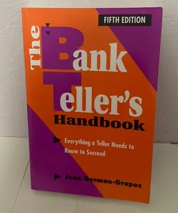 The Bank Teller's Handbook