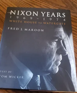 Nixon Years, 1969-1974