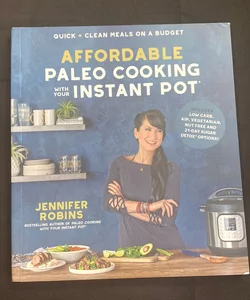 Affordable Paleo Cooking with Your Instant Pot