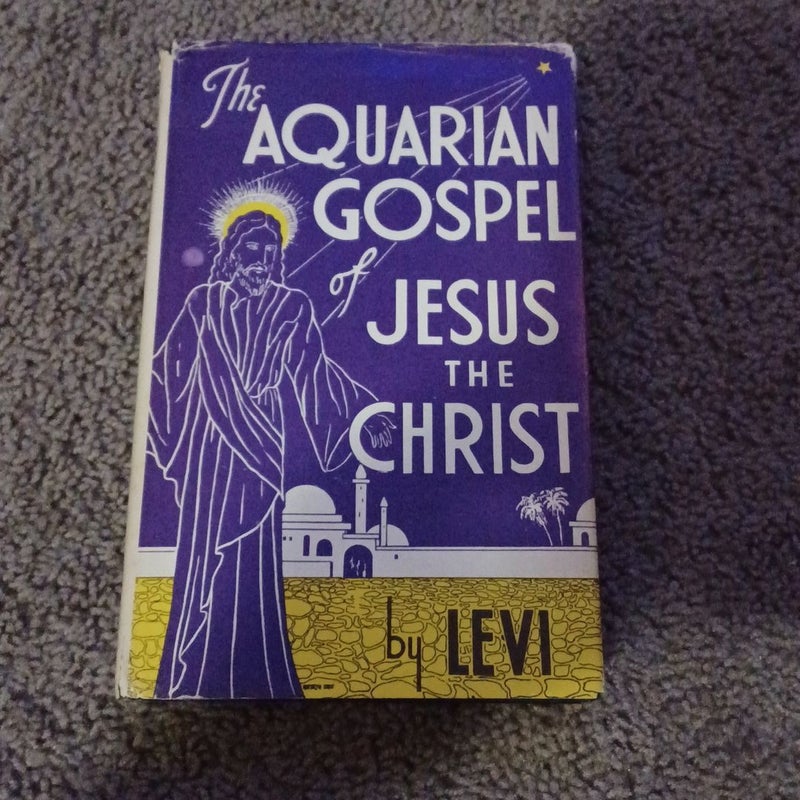 The Aquarian Gospel of Jesus Christ