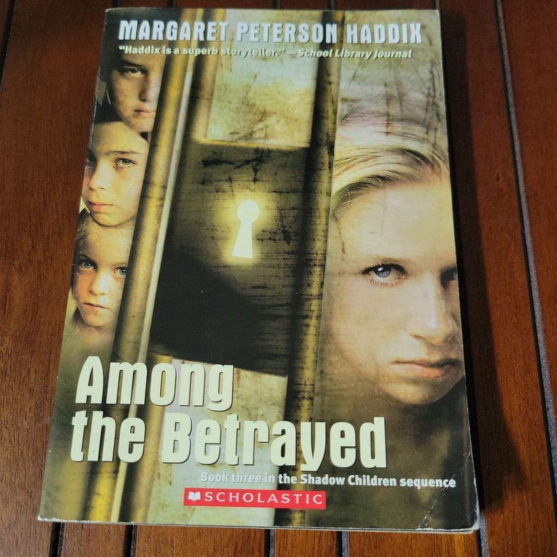 Among the Betrayed