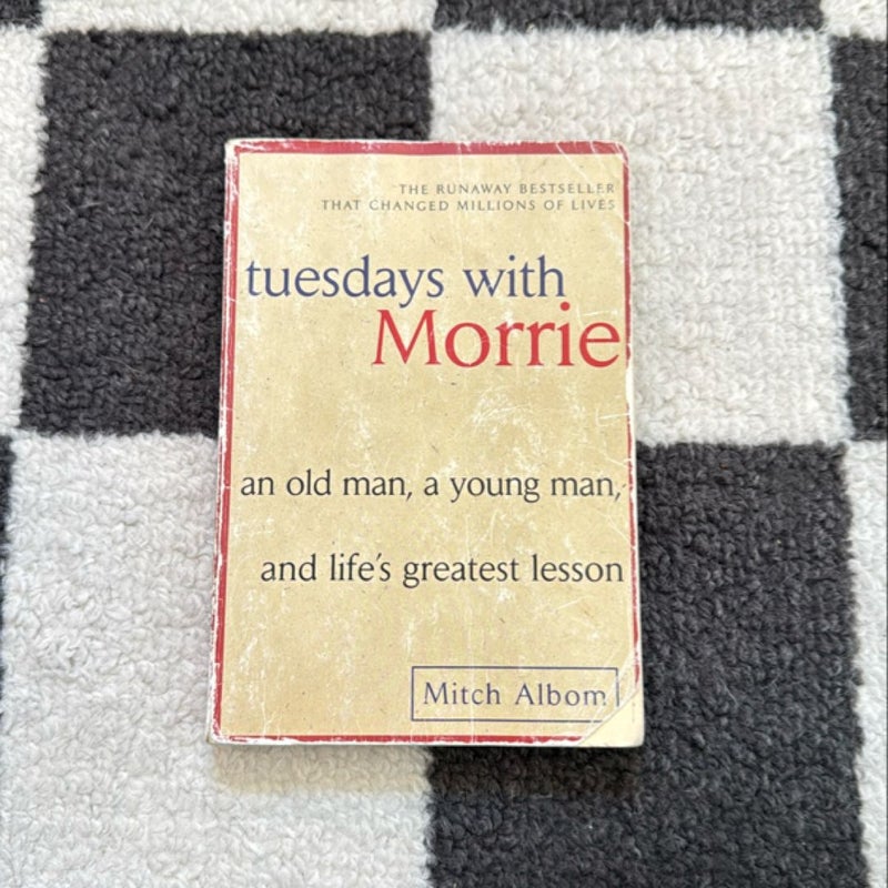 Tuesdays with Morrie