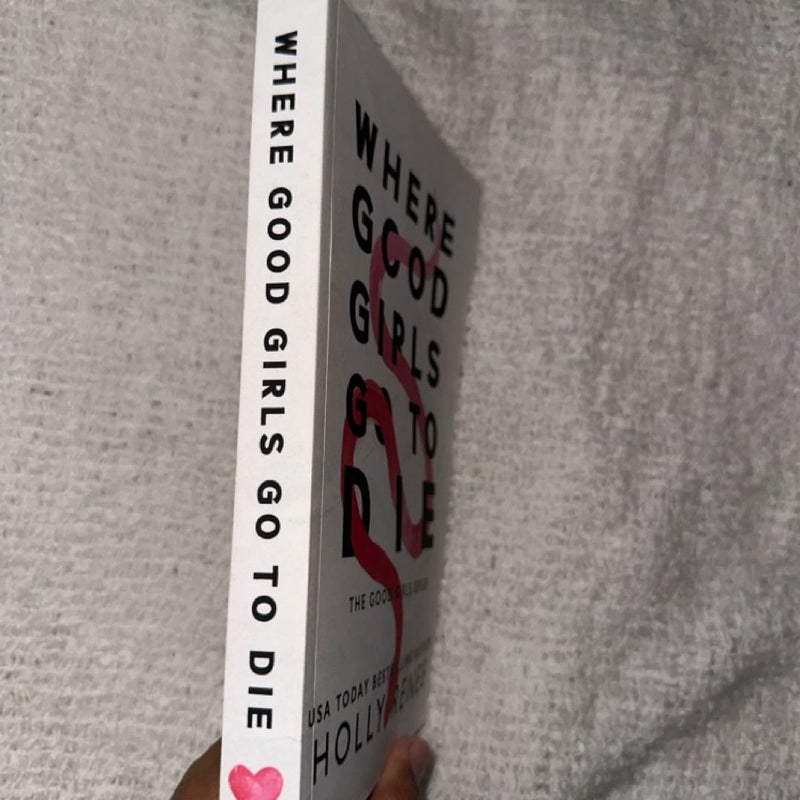 Where Good Girls Go To Die (Special Edition)
