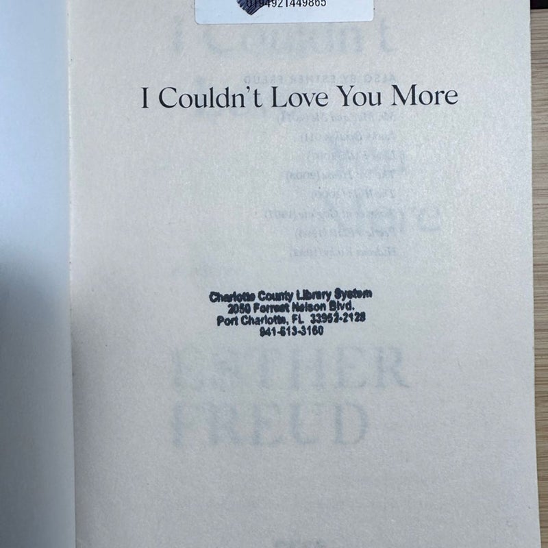 I Couldn't Love You More: Esther Freud