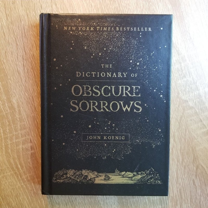 The Dictionary of Obscure Sorrows