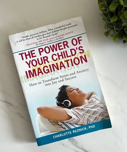 The Power of Your Child's Imagination