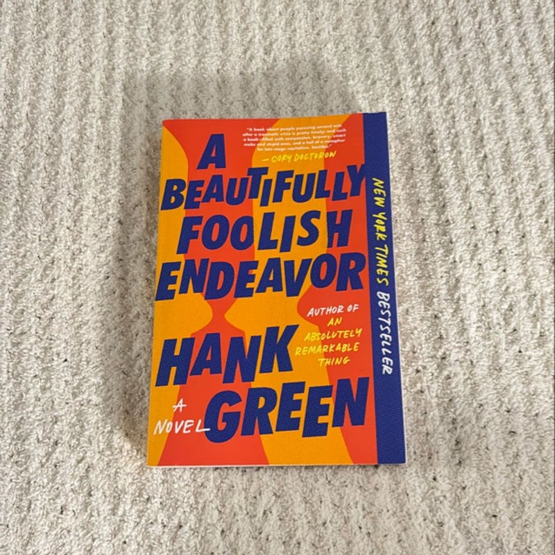 A Beautifully Foolish Endeavor