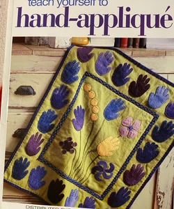 Better Homes and Gardens teach yourself to hand -appliqué 
