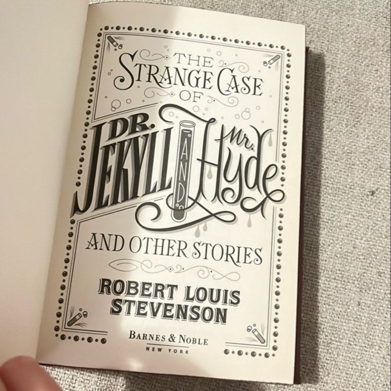 The Strange Case of Dr. Jekyll and Mr. Hyde and Other Stories