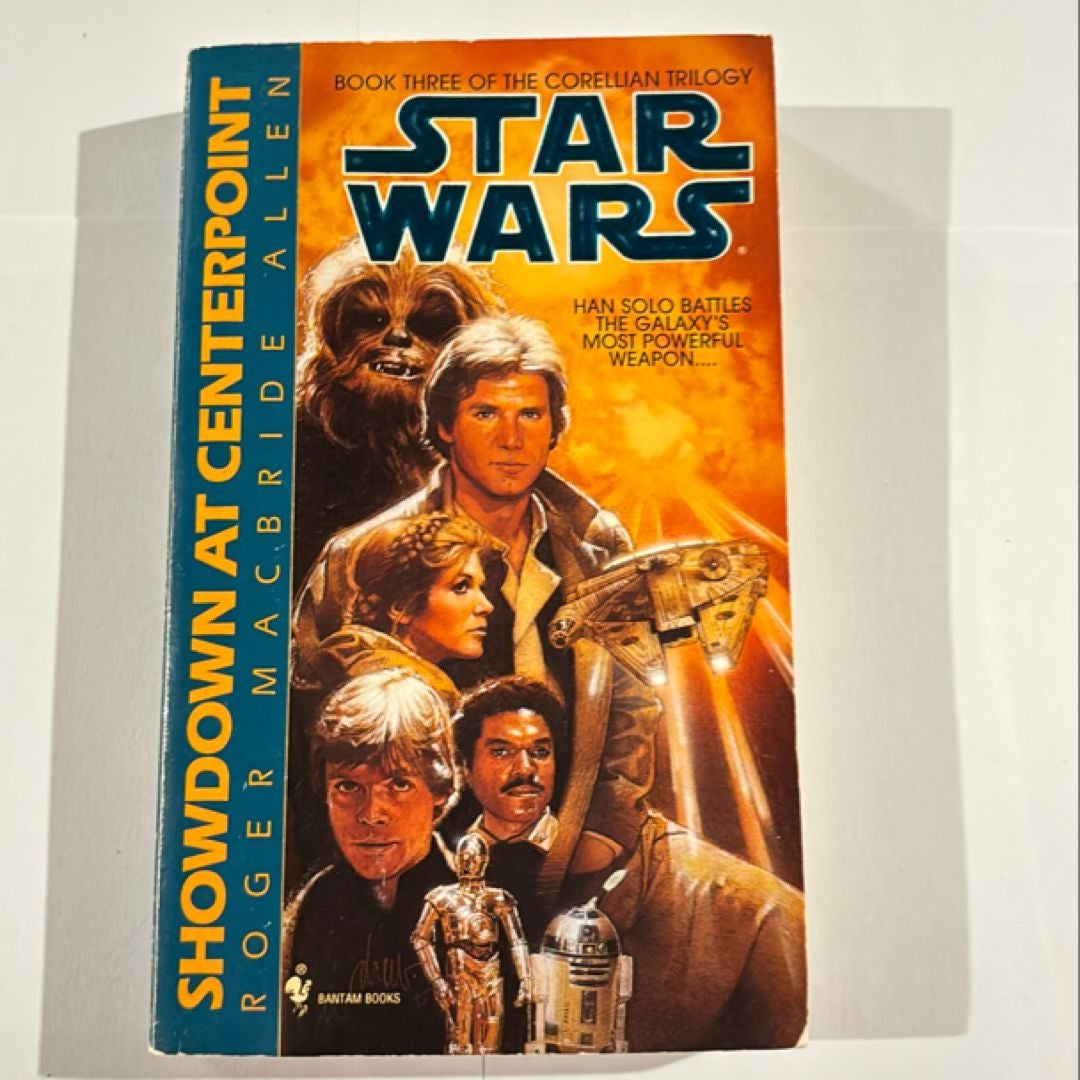 Showdown at Centerpoint: Star Wars Legends (the Corellian Trilogy)