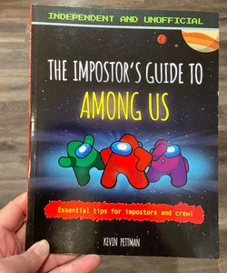 The Impostor’s Guide to Among Us