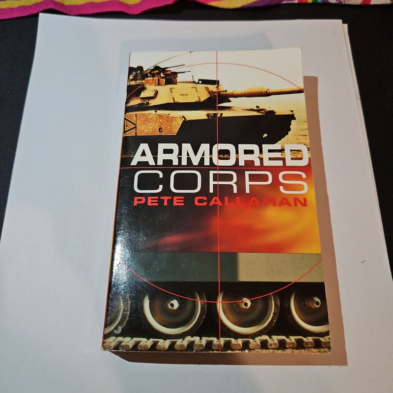 Armored Corps by Pete Callahan, Paperback | Pangobooks