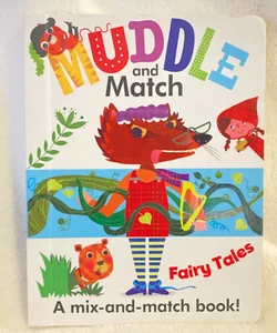 Muddle and Match Fairy Tales