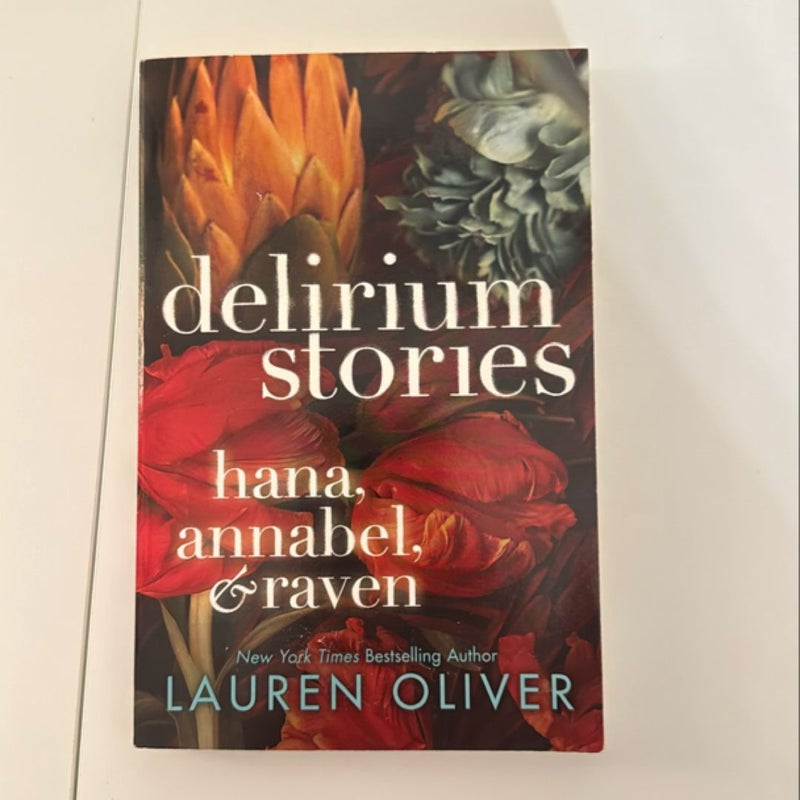 Delirium Stories: Hana, Annabel, and Raven