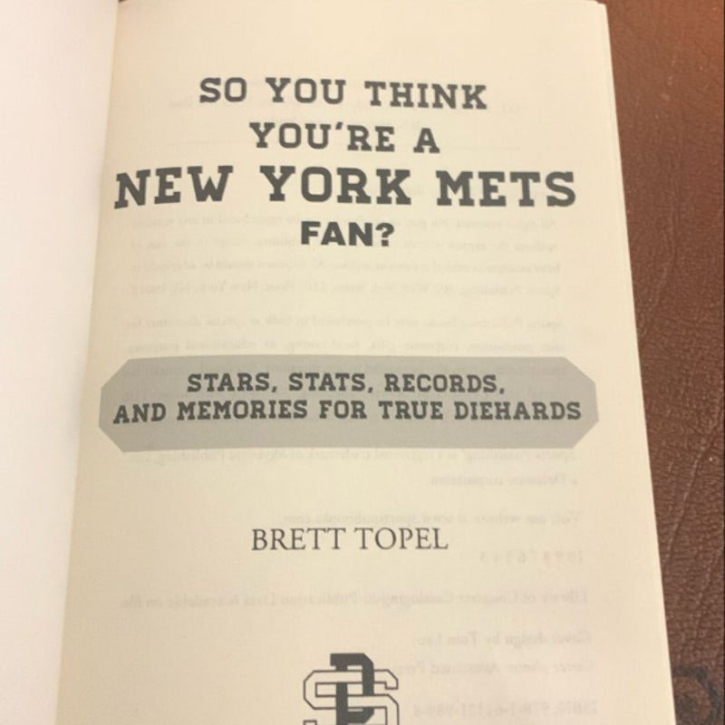 So You Think You're a New York Mets Fan?