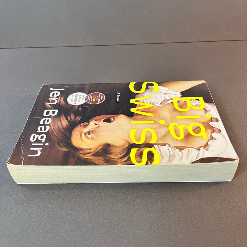 Big Swiss, Advance Reader’s Edition