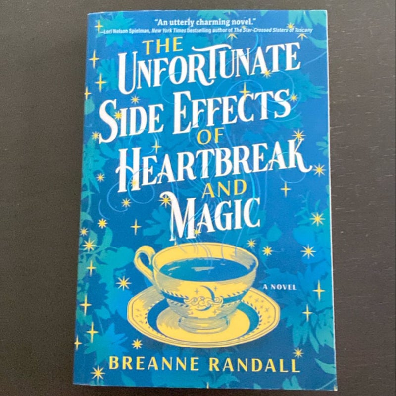 The Unfortunate Side Effects of Heartbreak and Magic