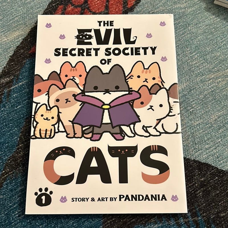 The Evil Secret Society of Cats Vol. 1