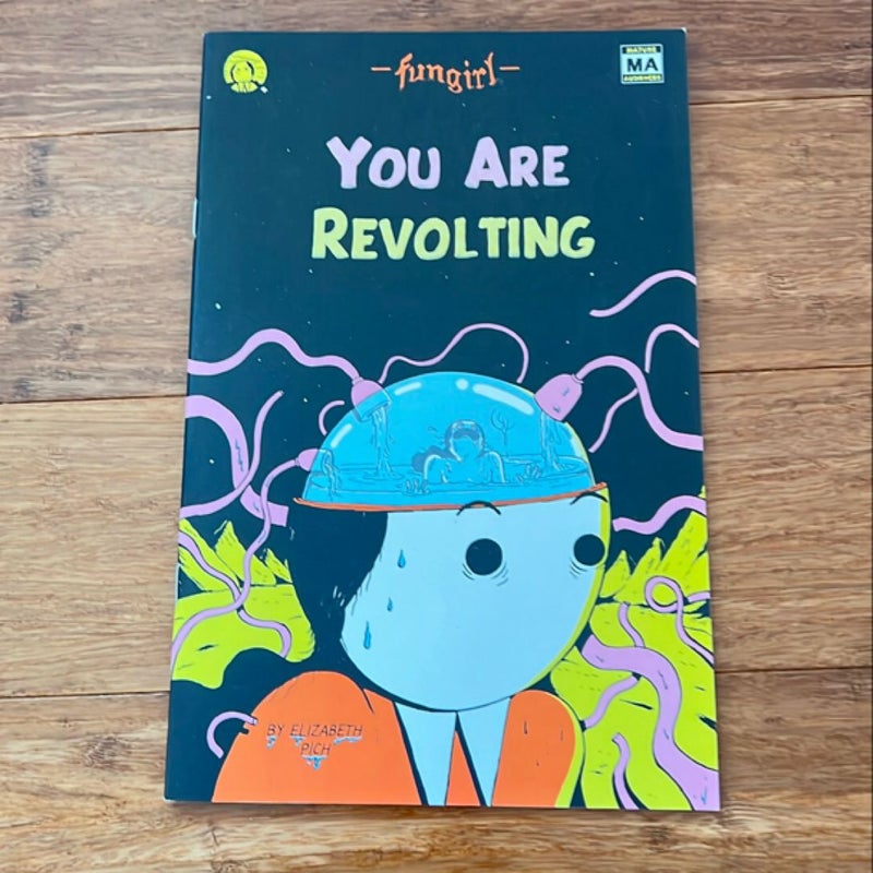 Fungirl: You Are Revolting