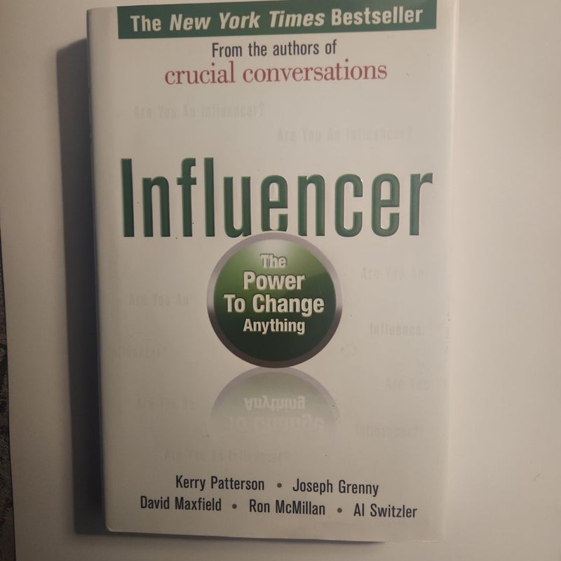 Influencer: the Power to Change Anything, First Edition (Hardcover)