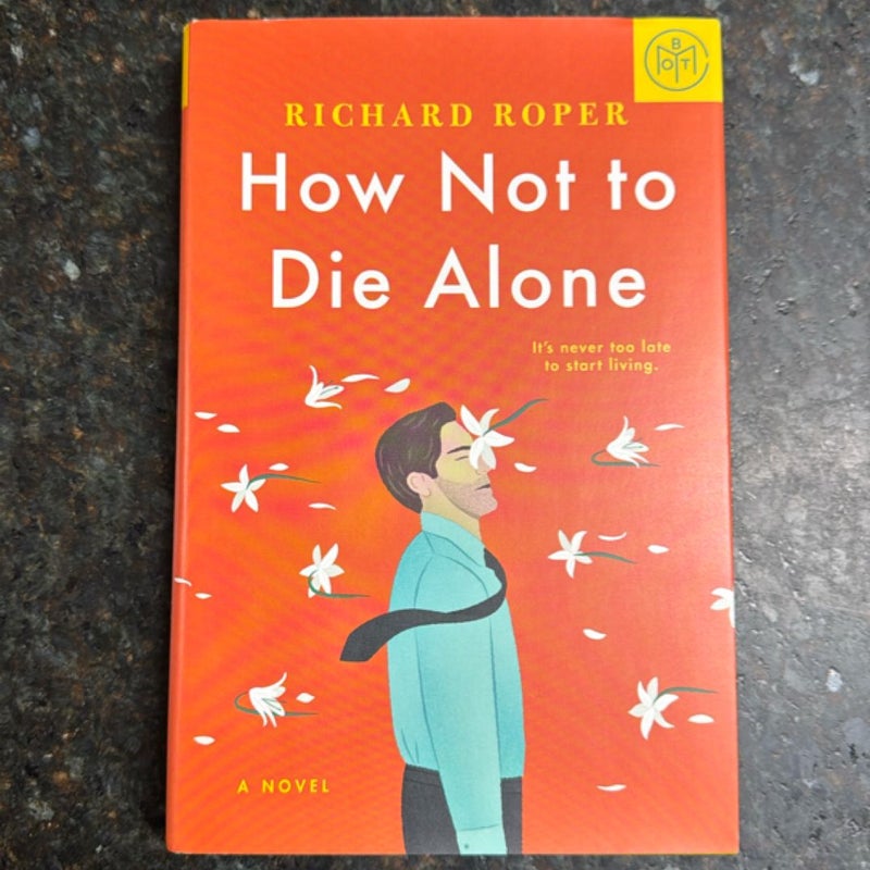 How Not to Die Alone
