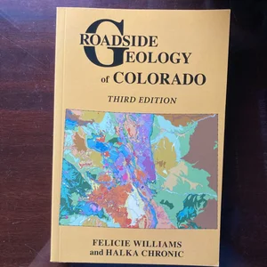 Roadside Geology of Colorado