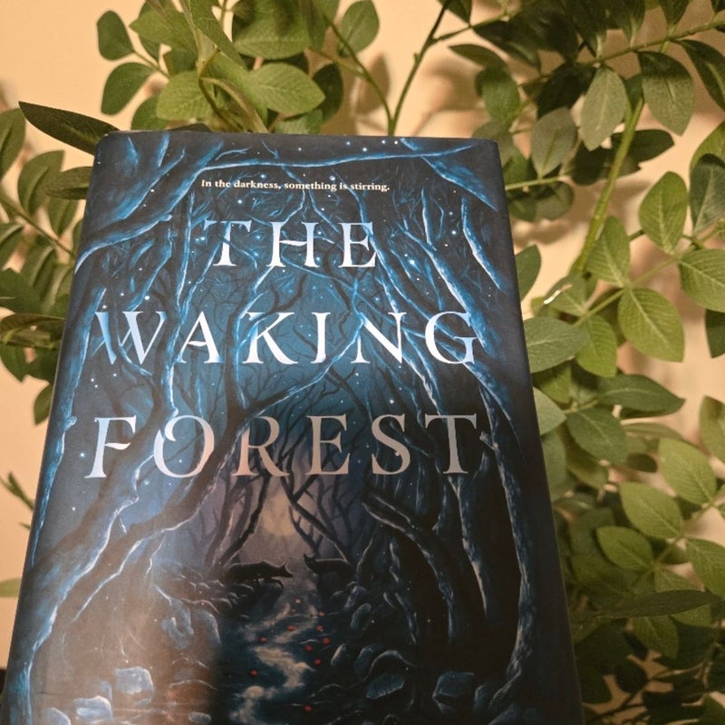 The Waking Forest