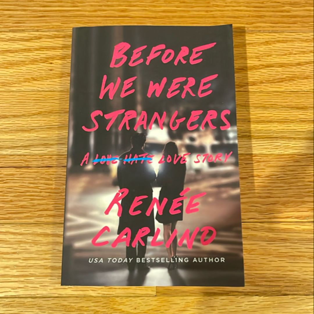 Before We Were Strangers