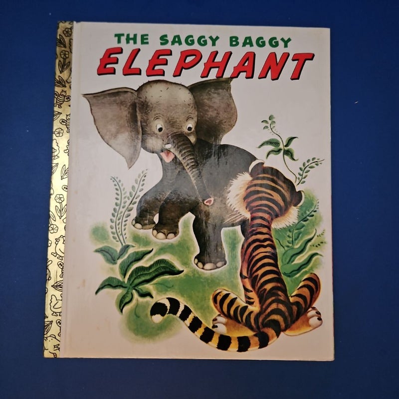 The Saggy Baggy Elephant