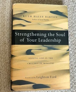 Strengthening the Soul of Your Leadership