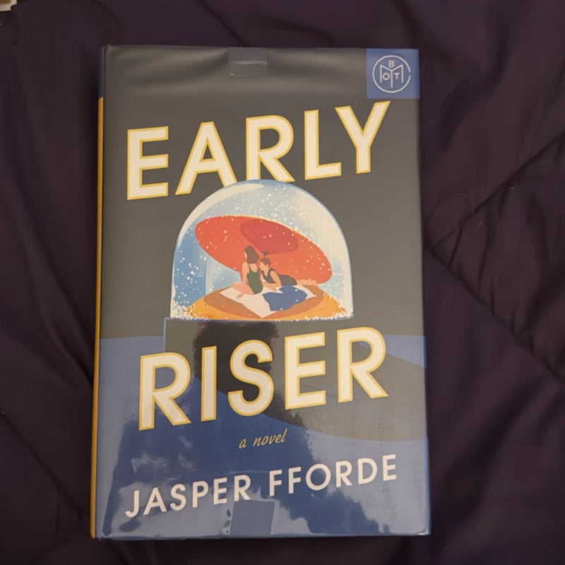 Early Riser