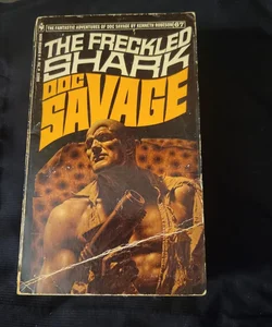 Doc savage the freckled shark