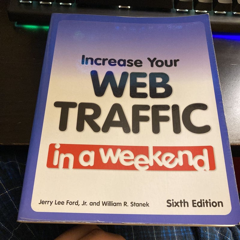 Increase Your Web Traffic in a Weekend