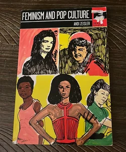 Feminism and Pop Culture