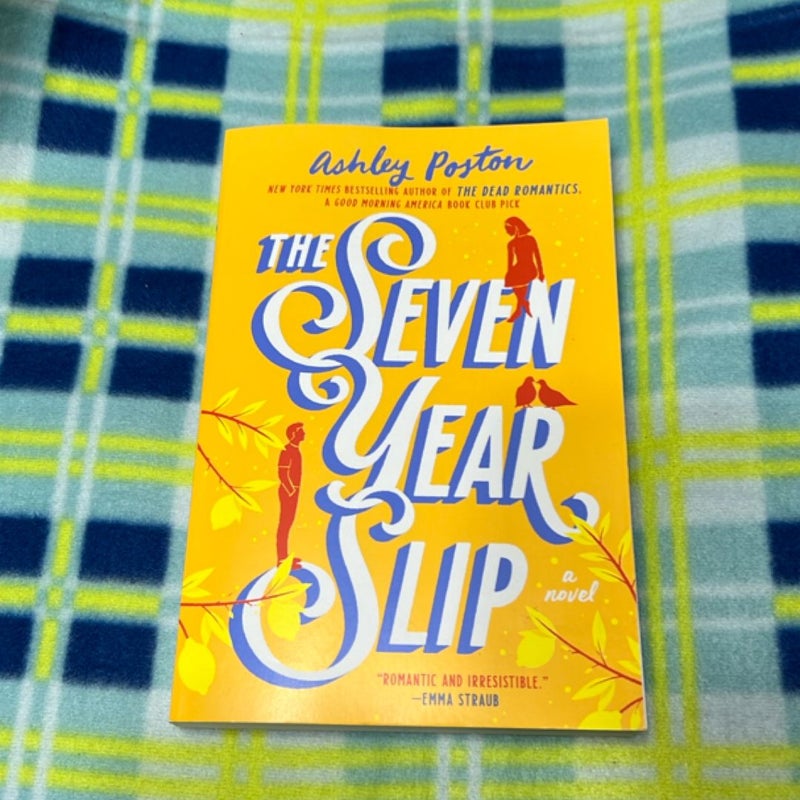 The Seven Year Slip