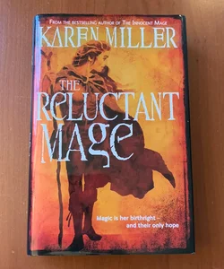 The Reluctant Mage (UK Hardcover)