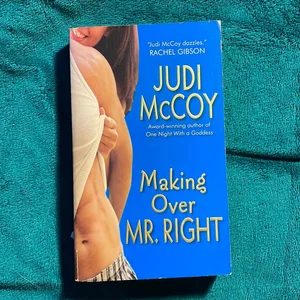 Making over Mr. Right
