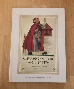 American Girl: Changes for Felicity