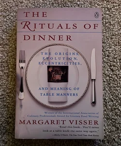 The Rituals of Dinner