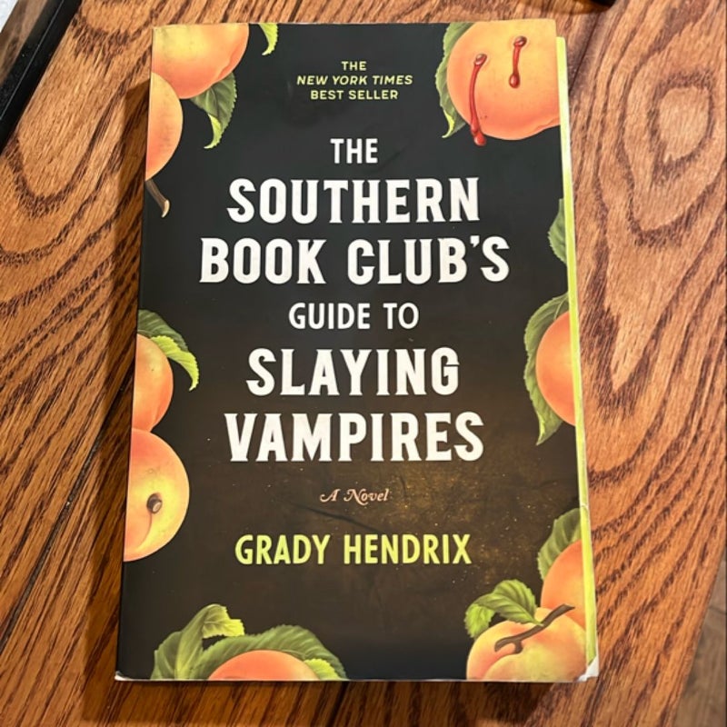 The Southern Book Club's Guide to Slaying Vampires