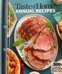 Taste of Home Annual Recipes 2021
