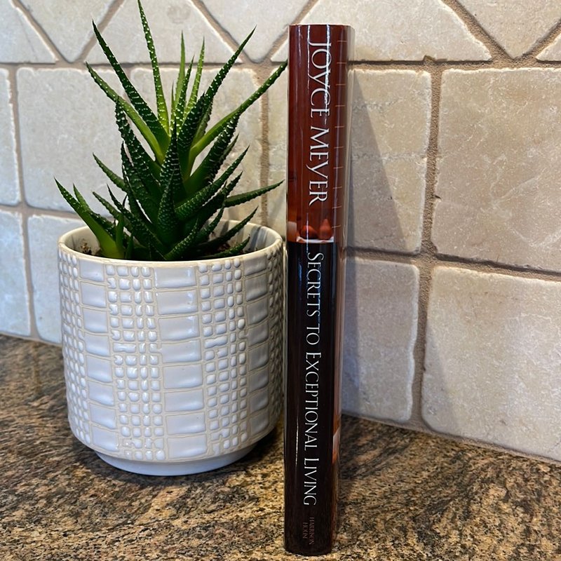 Secrets to Exceptional Living