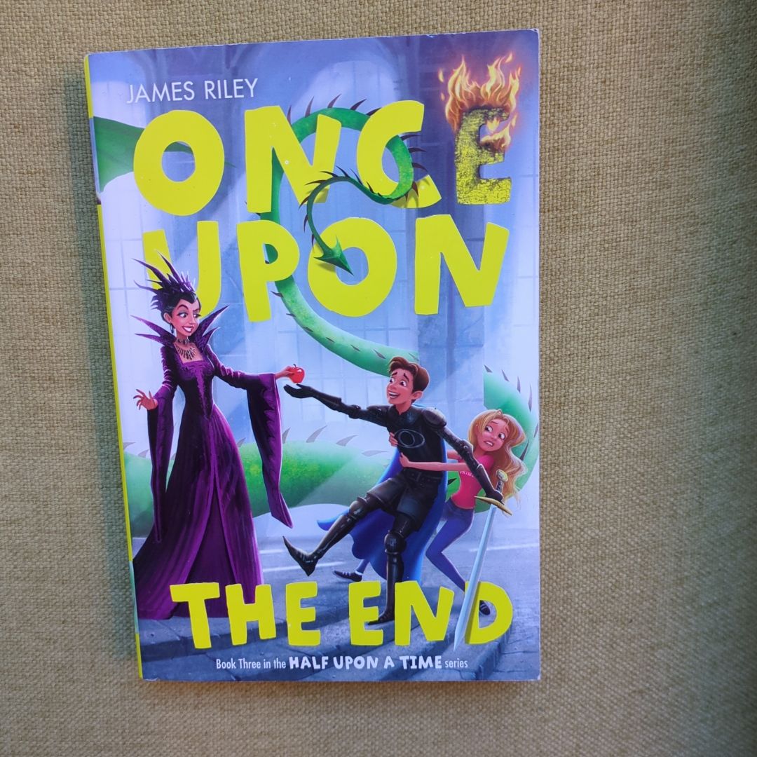 Half Upon a Time #3: Once upon the End