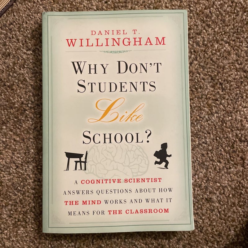 Why Don't Students Like School?