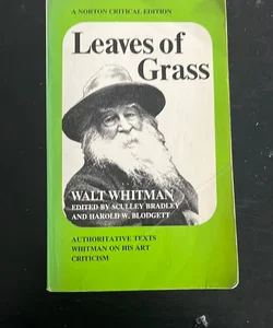 Leaves of Grass, a Textual Variorum of the Printed Poems, 1855-1856
