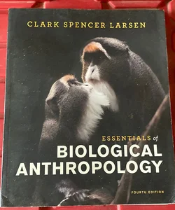 Essentials of Biological Anthropology 