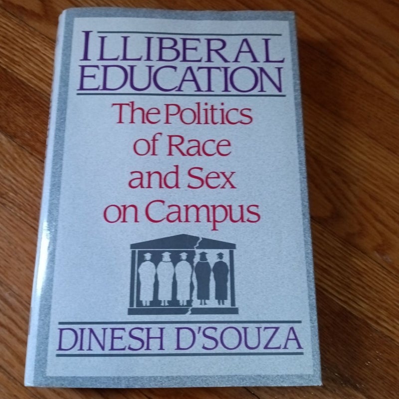 Illiberal Education