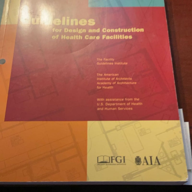 Guidelines for Design and Construction of Health Care Facilities