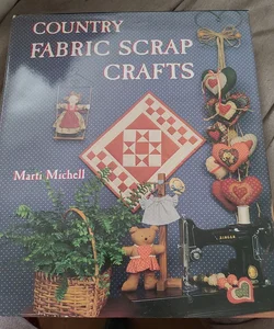 Country Fabric Scrap Crafts